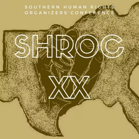 Southern Human Rights Organizer's Conference XX